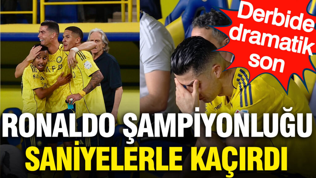 Ronaldo, Al Nassr ile Şampiyonluk Kutlamasına Dakikalar Kala Yıkıldı