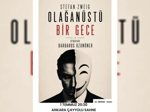 ‘Olağanüstü Bir Gece’ Ankara’da sahneleniyor